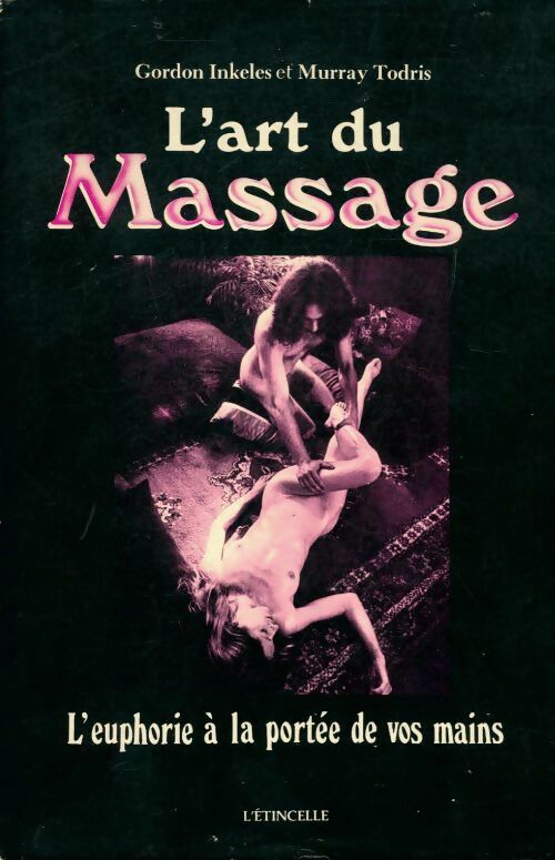 Livrenpoche : L'art du massage - Gordon Inkeles - Livre