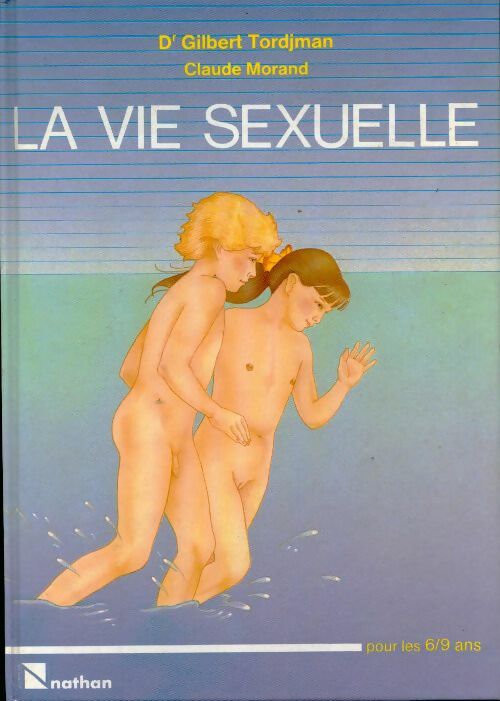 Livrenpoche : La vie sexuelle pour les 6-9 ans - Collectif - Livre