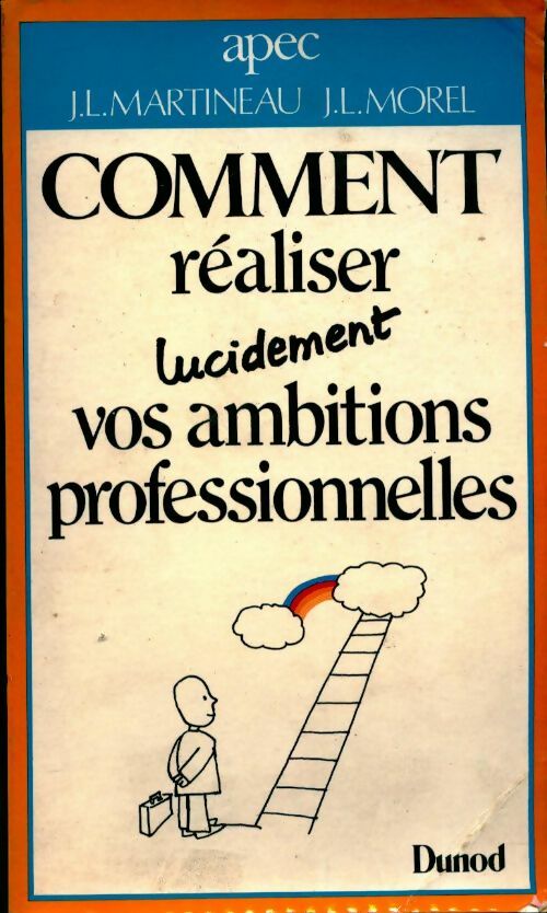 Livrenpoche : Comment réaliser lucidement vos ambitions professionnelles - Collectif - Livre