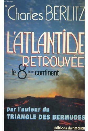 Livrenpoche : L'atlantide retrouvée - Charles Berlitz - Livre