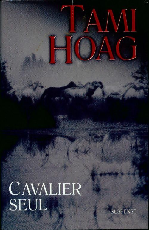 Livrenpoche : Cavalier seul - Tami Hoag - Livre