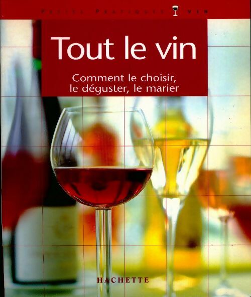 Livrenpoche : Tout le vin - Jean-Moïse Braitberg - Livre
