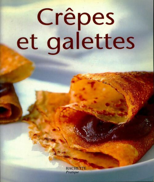 Livrenpoche : Crêpes et galettes - Maya Nuq-Barakat - Livre