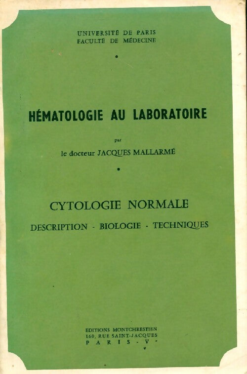 Hématologie au laboratoire - Jacques Mallarmé -  Montchrestien GF - Livre