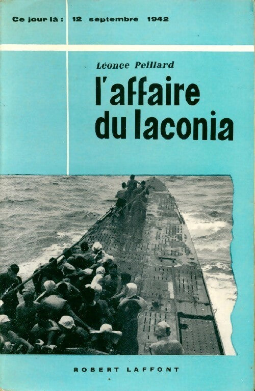 Livrenpoche : L'affaire du Laconia - Léonce Peillard - Livre