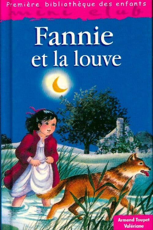 Livrenpoche : Fannie et la louve - Armand Toupet - Livre