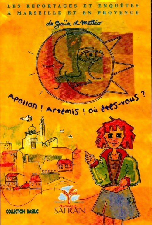 Livrenpoche : Apollon ! Artémis ! Où êtes-vous ? - Manon Raga - Livre