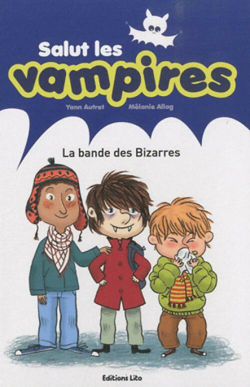 Livrenpoche : La bande des bizarres - Yann Autret - Livre
