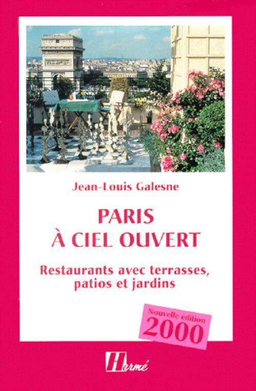 Livrenpoche : Paris à ciel ouvert - Jean-Louis Galesne - Livre