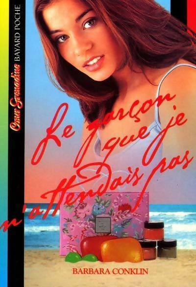 Livrenpoche : Le garçon que je n'attendais pas ! - Barbara Conklin - Livre