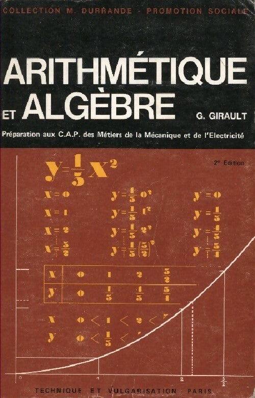 Livrenpoche : Arithmétique et algèbre CAP des métiers de la mécanique et de l'électricité - Georges Girault - Livre