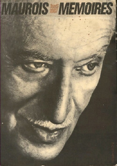 Livrenpoche : Mémoires (1885-1967) - André Maurois - Livre