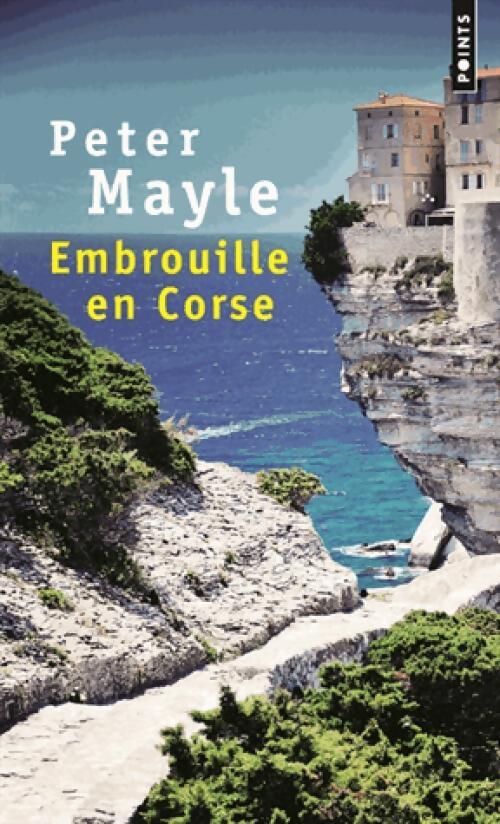 Embrouille en Corse - Peter Mayle - Livre