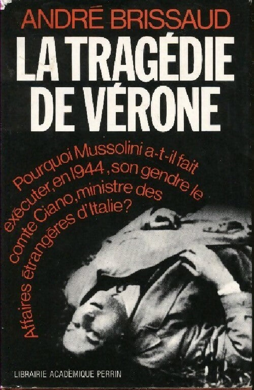 Livrenpoche : La tragédie de Vérone - André Brissaud - Livre