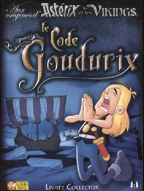 Le code Goudurix - Marcel Uderzo - Livre