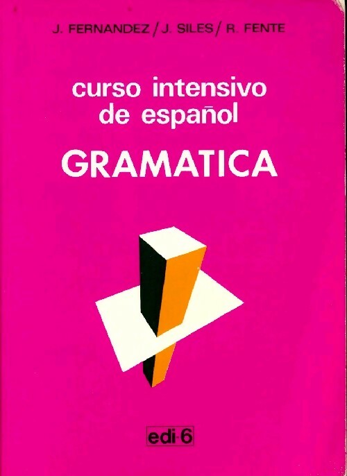Livrenpoche : Curso intensivo de español Gramatica - Jesus Fernandez - Livre