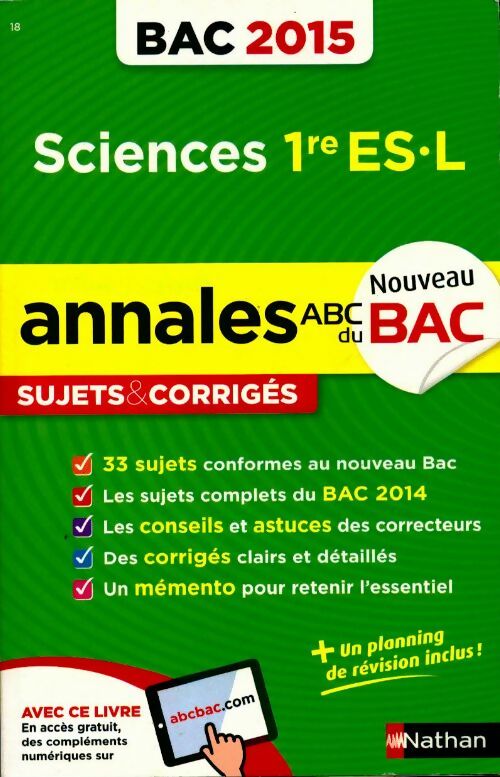 Annales ABC du BAC 2015 : Sciences 1re ES, L - Collectif -  Nathan GF - Livre