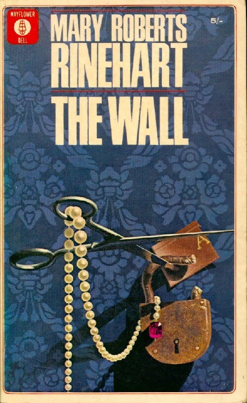 Livrenpoche : The wall - Mary Roberts Rinehart - Livre