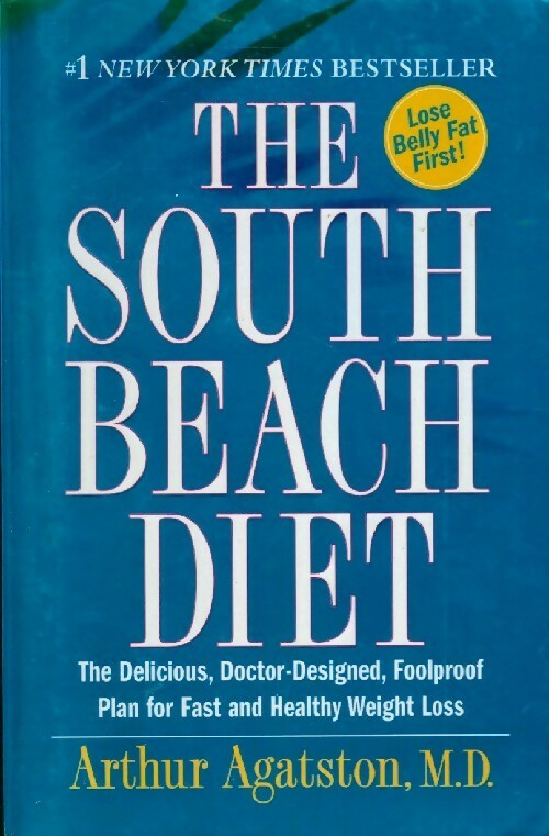 The south beach diet - Arthur Agatston -  St Martin Griffin - Livre