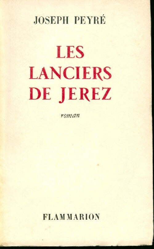 Livrenpoche : Les lanciers de Jerez - Joseph Peyré - Livre