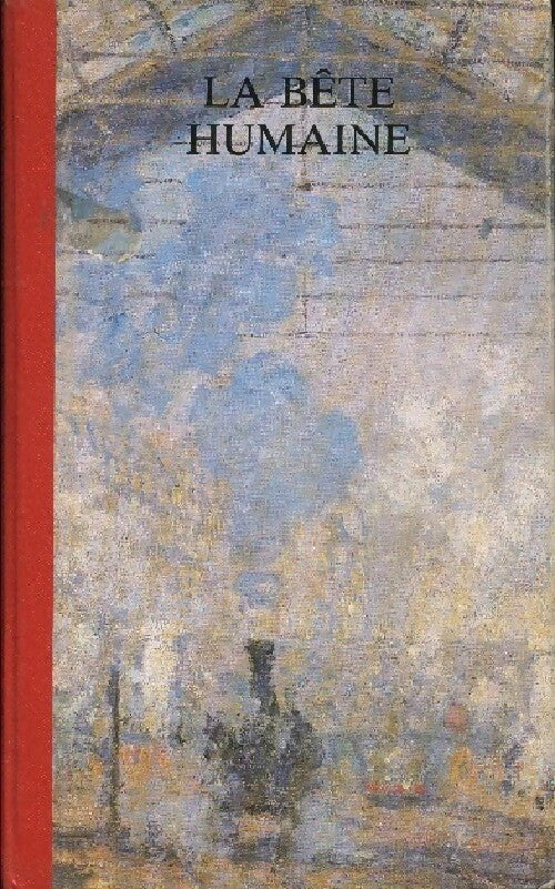 Livrenpoche : La bête humaine - Emile Zola - Livre