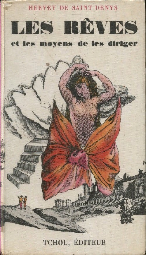Livrenpoche : Les rêves et les moyens de les diriger - Hervey De Saint Denys - Livre