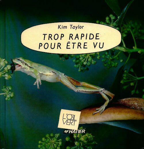 Livrenpoche : Trop rapide pour être vu - Kim Taylor - Livre
