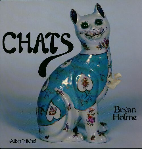Livrenpoche : Chats - Bryan Holme - Livre