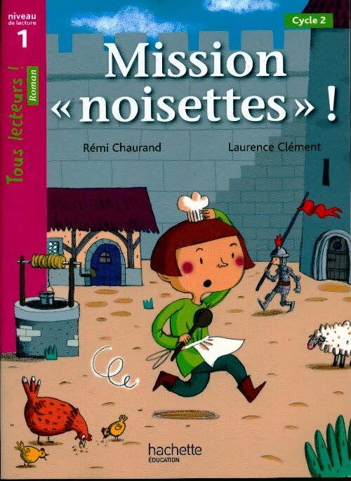 Mission «noisettes» ! - Collectif -  Hachette Education GF - Livre