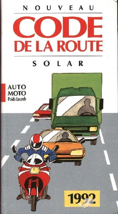 Livrenpoche : Nouveau code de la route 1992 - Philippe Calvi - Livre