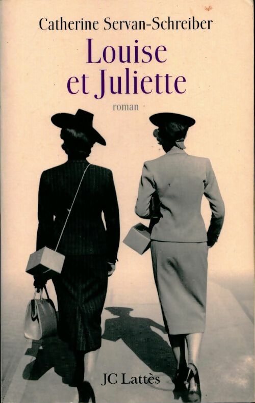 Livrenpoche : Louise et Juliette - Catherine Servan-Schreiber - Livre