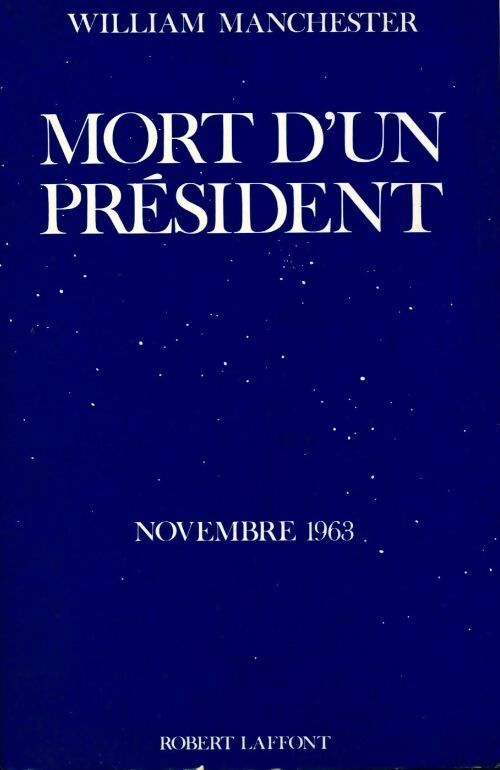 Livrenpoche : Mort d'un président - William Manchester - Livre