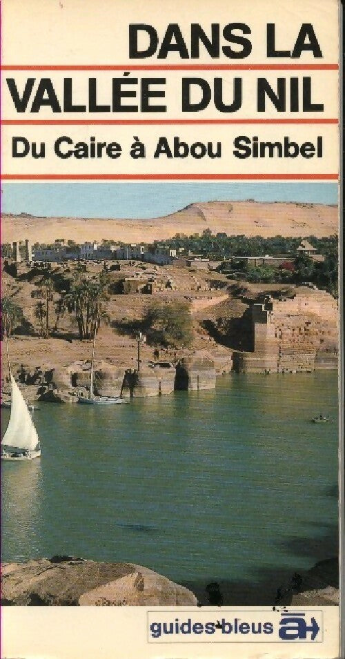 Livrenpoche : Dans la vallée du Nil. Du Caire à Abou Simbel - Denise Basdevant - Livre