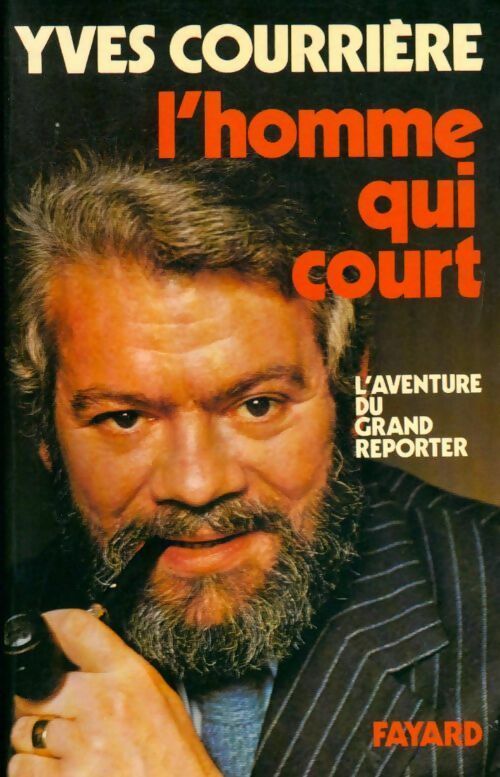 Livrenpoche : L'homme qui court - Yves Courrière - Livre
