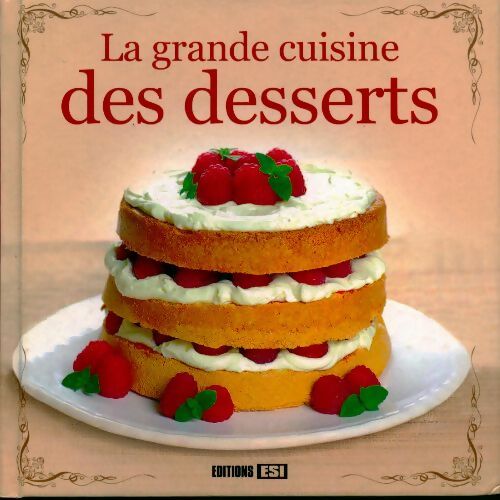 Livrenpoche : La grande cuisine des desserts - Collectif - Livre