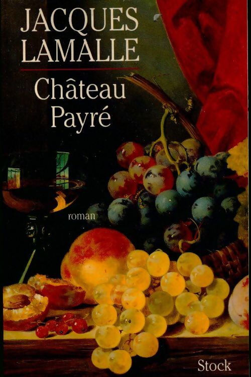 Livrenpoche : Château Payré - Jacques Lamalle - Livre