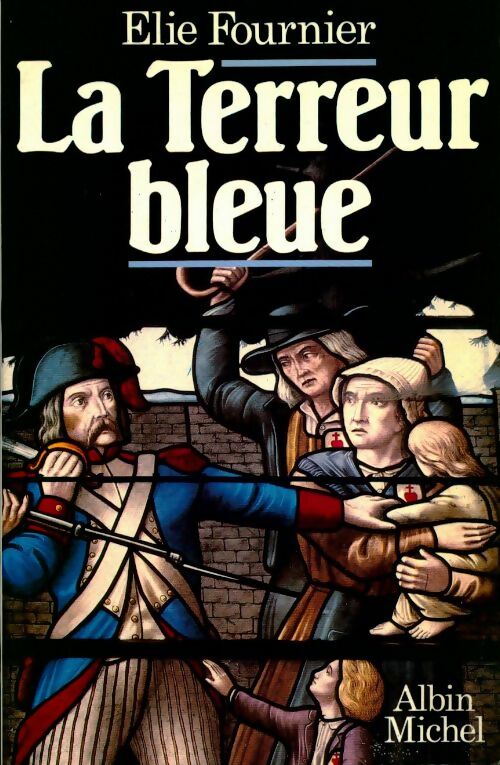 Livrenpoche : La Terreur bleue - Elie Fournier - Livre
