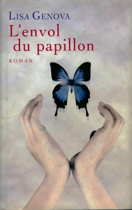 Livrenpoche : L'envol du papillon - Lisa Genova - Livre