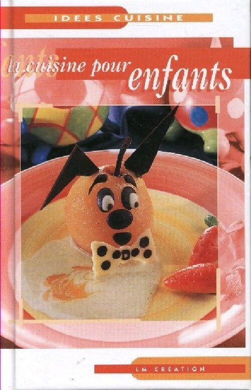 Livrenpoche : La cuisine pour enfants - Inconnu - Livre