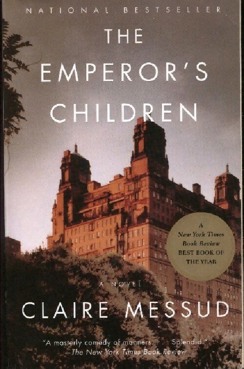 The emperor's children - Claire Messud -  Vintage books - Livre