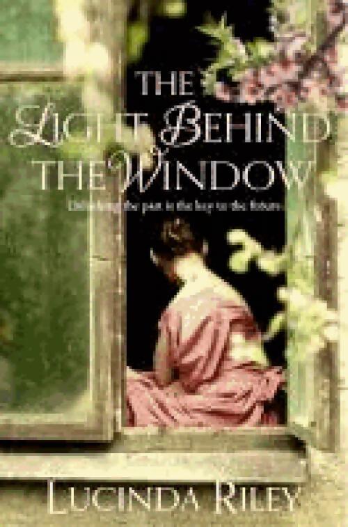 Livrenpoche : The light behind the window - Lucinda Riley - Livre