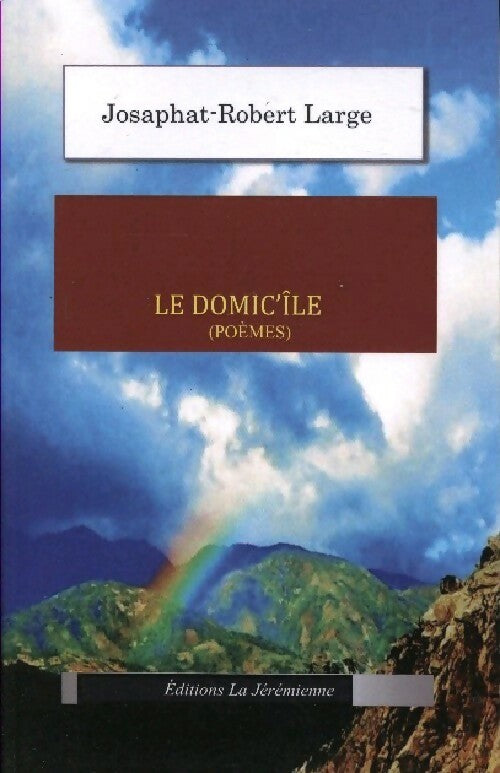 Livrenpoche : Le domic'île - Josaphat R. Large - Livre