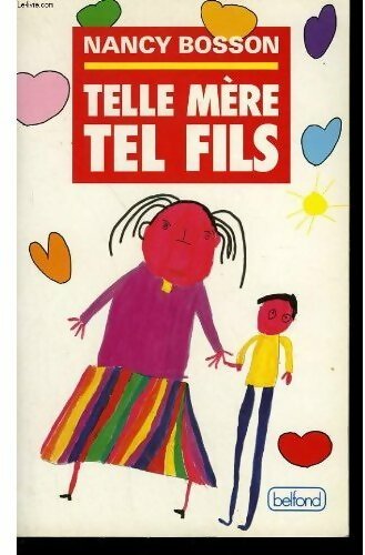 Livrenpoche : Telle mère, tel fils - Nancy Bosson - Livre