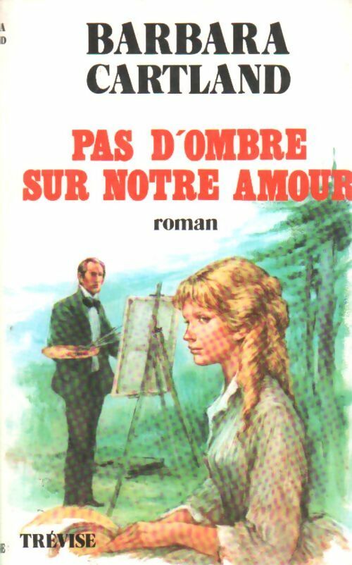 Livrenpoche : Pas d'ombre sur notre amour - Barbara Cartland - Livre