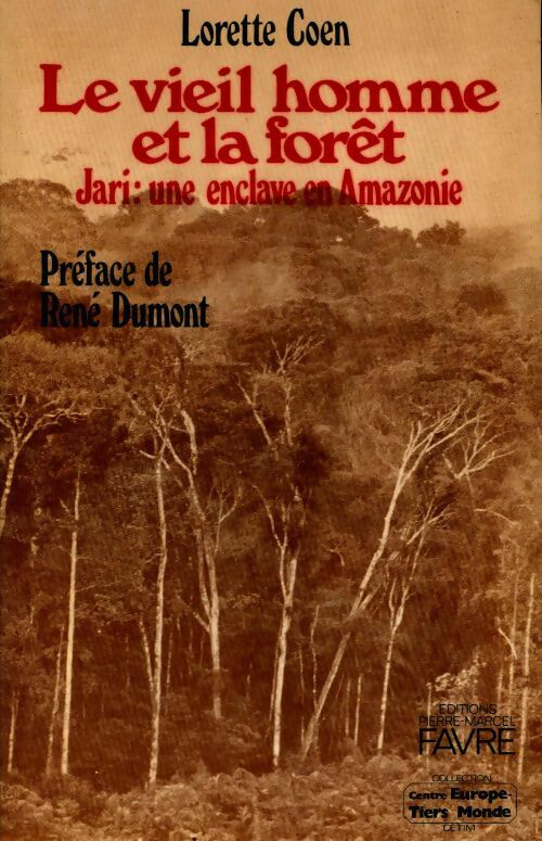 Livrenpoche : Le vieil homme et la forêt - Lorette Coen - Livre