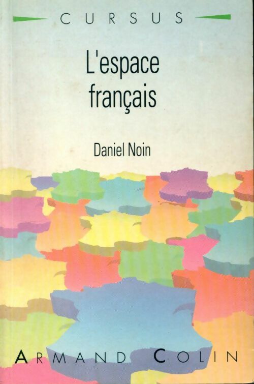 L'espace français - Daniel Noin -  Cursus - Livre