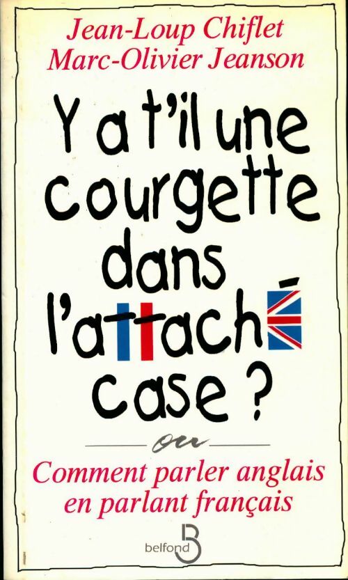 Livrenpoche : Y-a-t'il une courgette dans l'attaché-case ? - Collectif - Livre