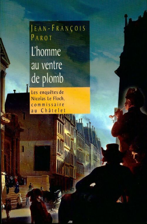 Livrenpoche : L'homme au ventre de plomb - Jean-François Parot - Livre