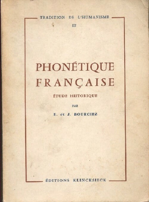Livrenpoche : Phonétique française - E. Bourgiez - Livre