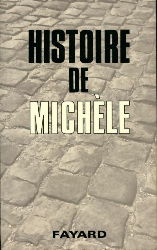 Livrenpoche : Histoire de Michèle - Michèle - Livre